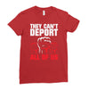 they can't deport all of us Ladies Fitted T-Shirt
