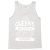 Queens Are Born In February Tank Top