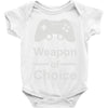 weapon of choice, gaming Baby Onesie