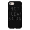 Not Today Satan iPhone 8