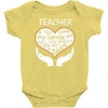 heart of a teacher. if you think my hands are full, you should see my Baby Bodysuit