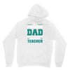 proud dad of a freaking awesome teacher. father's day gift for dad. Unisex Hoodie