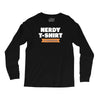 nerdy shirt Long Sleeve Shirts