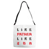 LIKE FATHER LIKE SON Adjustable Strap Totes