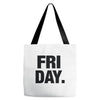 friday cool Tote Bags
