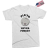 pluto never forget Exclusive T-shirt