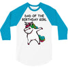 dad of the birthday girl 3/4 Sleeve Shirt