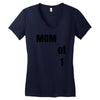 mom of 1 Women's V-Neck T-Shirt