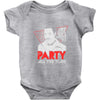 my girl wants to party all the time Baby Onesie