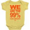 we are the 99% t shirt occupy wall street anti corporate greed black Baby Onesie