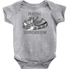 maybe tomorrow Baby Onesie