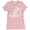 may the brakes be with you Ladies Fitted T-Shirt
