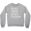real men love pugs Crewneck Sweatshirt