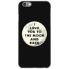 I Love You To The Moon And Back iPhone 6/6s Case