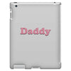 Daddy iPad 3 and 4 Case