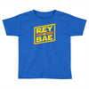 rey is bae Toddler T-shirt