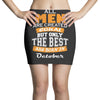all men are created equal but only the best are born in october Mini Skirts