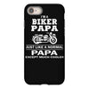 i'm a biker papa just like a normal papa except much cooler iPhone 8