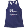 bad hombre seeking nasty woman Racerback Tank