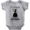 Princesses Are Born In December Baby Onesie
