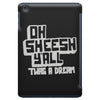 oh sheesh y'all (2) iPad Mini