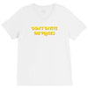 don't invite me places V-Neck Tee