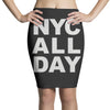 nyc all day Pencil Skirts