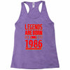 legends are born in 1986 hoodie Racerback Tank
