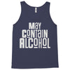 may contain alcohol Tank Top