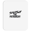 smash the patriarchy Mousepad