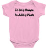 to err is human funny t shirt pirate humor parody s 3xl Baby Onesie