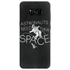 astronauts need their space Samsung Galaxy S8