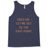 hold on let me get to the save point. Tank Top