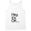 ITS OKAY Tank Top
