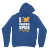 I Love Pumpkin Spice Everything Unisex Hoodie