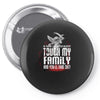 Life After Death Touch My Family And Find Out Pin-back button