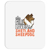 This Girl Loves Shetland Sheepdog Mousepad
