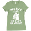 uncle si you can't fix stupid duck dynasty hey jack Ladies Fitted T-Shirt