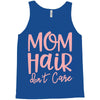 mom hair don't care Tank Top