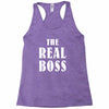 The Boss - The Real Boss Racerback Tank