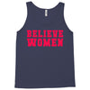 believe women Tank Top