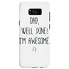 dad, well done! i'm awesome Samsung Galaxy S8