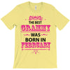 The Best Grammy Was Born In February T-Shirt