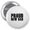 proud new dad Pin-back button