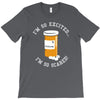 i'm so excited T-Shirt