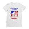 we stand for the flag Ladies Fitted T-Shirt