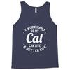 I Work Hard So My Cat Can Live A Better Life Tank Top