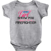 Move Over Boys Let This Girl Show You How To Be A Firefighter Baby Bodysuit