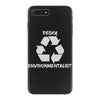 pesky environmentalist iPhone 7 Plus Case