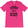 keep an ion it T-Shirt